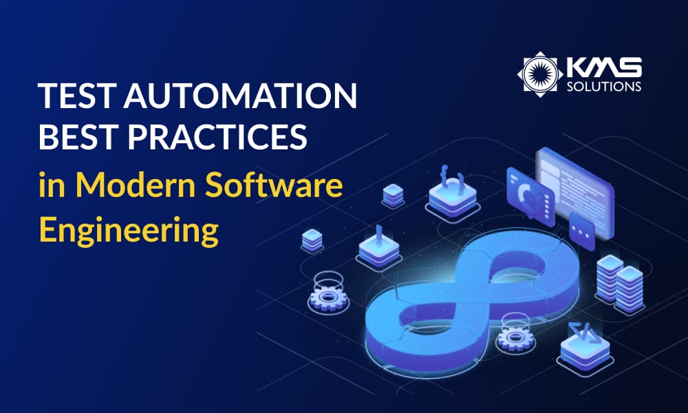 Test Automation Best Practices in Modern Software Engineering KMS